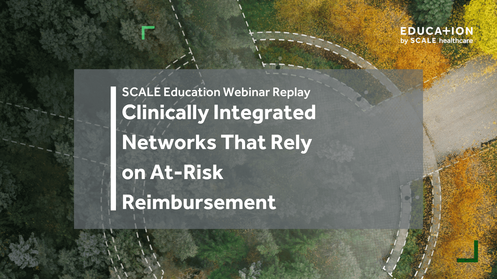 Clinically Integrated Networks Hero SCALE Healthcare