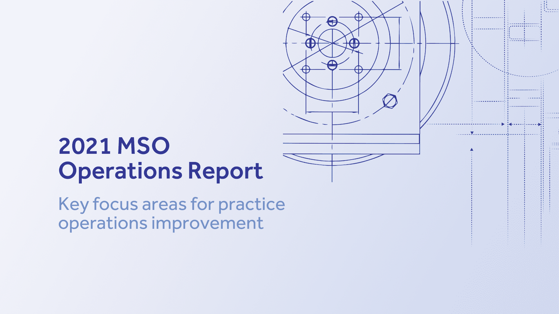 Improving MSO Operations in 2021
