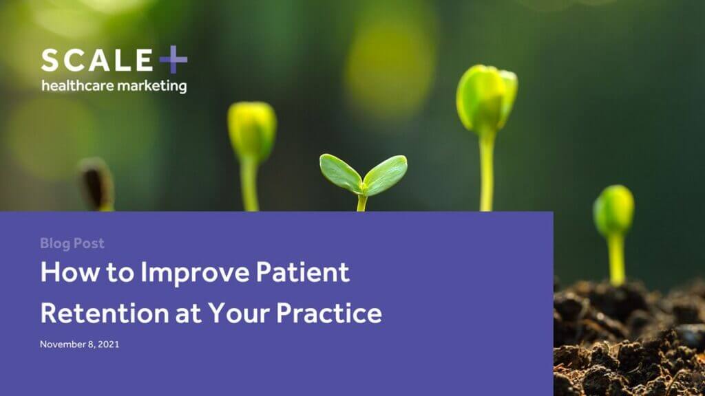 Patient Retention Strategies